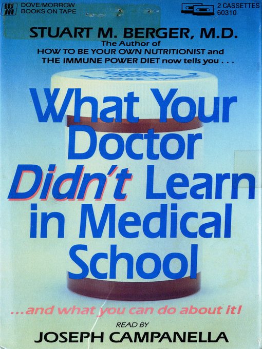 Title details for What Your Doctor Didn't Learn in Medical School by Stuart Berger - Available